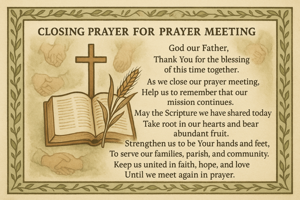 Catholic closing prayer for prayer meeting card with earthy greens and browns featuring open Bible, wheat sheaf, and circle of people holding hands in prayer, with vine border, calligraphy title, and prayer about continuing mission and scripture bearing fruit