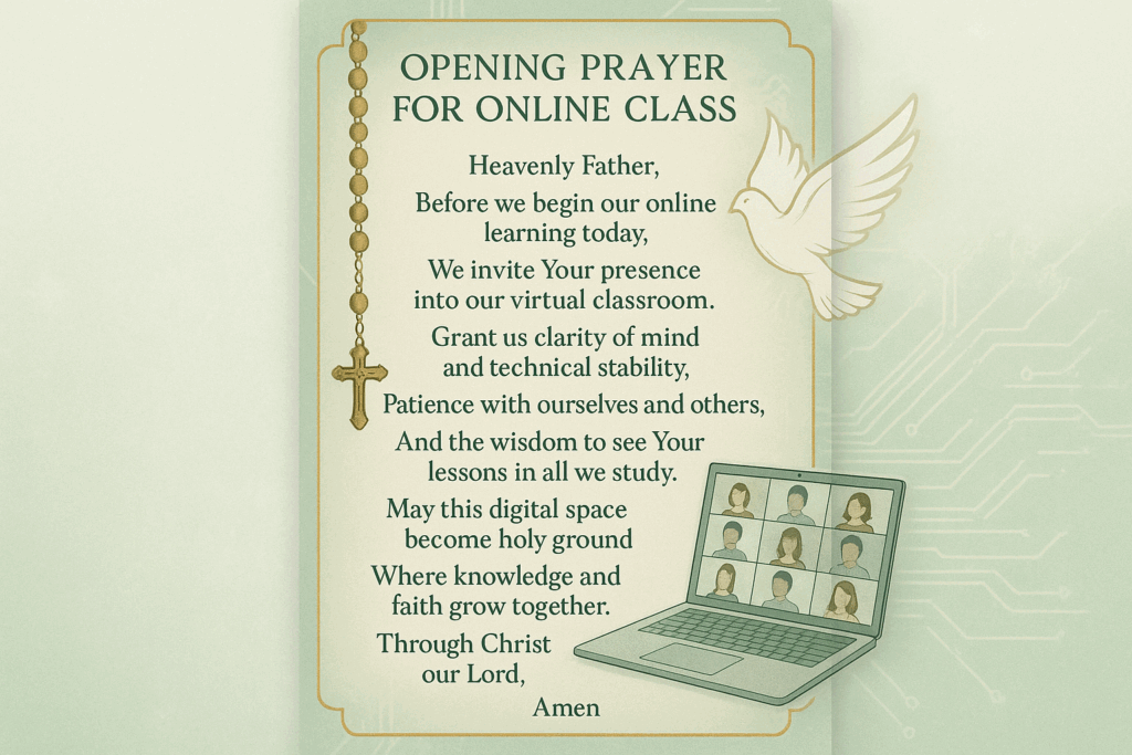 Catholic opening prayer for online class card with rosary, laptop showing virtual classroom, and Holy Spirit dove on green background with gold accents and digital circuit patterns forming a cross
