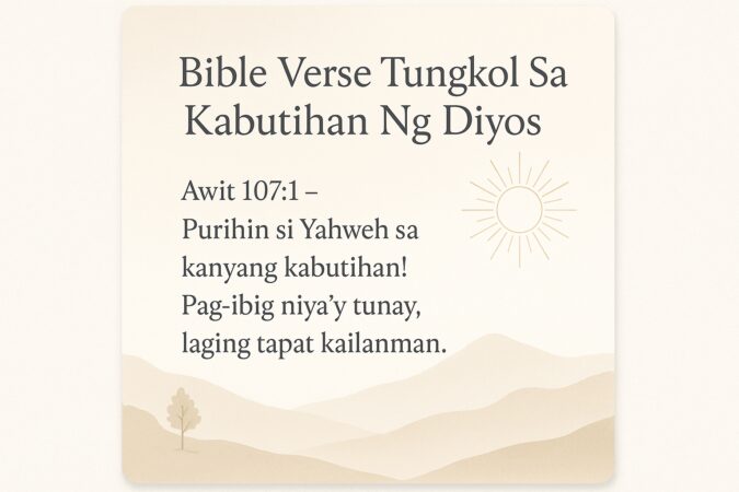 bible verse kabutihan ng diyos
